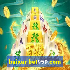 baixar bet959.com